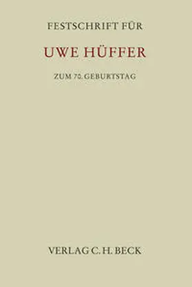 Kindler / Hüffner / Koch |  Festschrift für Uwe Hüffer zum 70. Geburtstag | Buch |  Sack Fachmedien