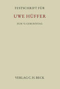 Kindler / Hüffner / Koch |  Festschrift für Uwe Hüffer zum 70. Geburtstag | Buch |  Sack Fachmedien