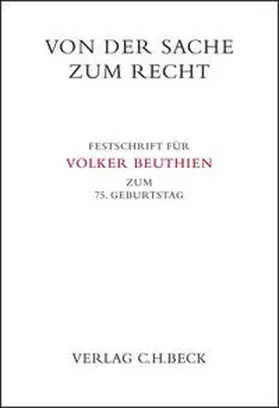 Schöpflin / Meik / Weber |  Von der Sache zum Recht | Buch |  Sack Fachmedien