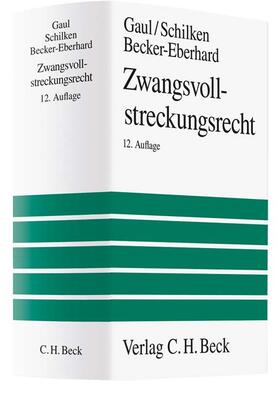 Rosenberg / Gaul / Schilken | Zwangsvollstreckungsrecht | Buch | 978-3-406-59515-8 | sack.de