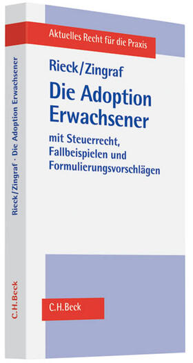 Rieck / Zingraf | Die Adoption Erwachsener | Buch | 978-3-406-59614-8 | sack.de