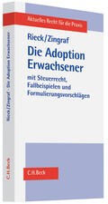 Rieck / Zingraf |  Die Adoption Erwachsener | Buch |  Sack Fachmedien