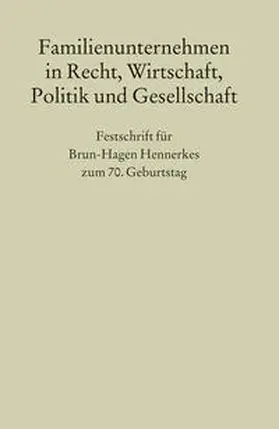 Kirchdörfer / Lorz / Wiedemann |  Familienunternehmen in Recht, Wirtschaft, Politik und Gesellschaft | Buch |  Sack Fachmedien