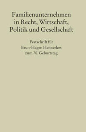 Kirchdörfer / Lorz / Wiedemann | Familienunternehmen in Recht, Wirtschaft, Politik und Gesellschaft | Buch | 978-3-406-59617-9 | sack.de