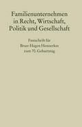 Kirchdörfer / Lorz / Wiedemann |  Familienunternehmen in Recht, Wirtschaft, Politik und Gesellschaft | Buch |  Sack Fachmedien
