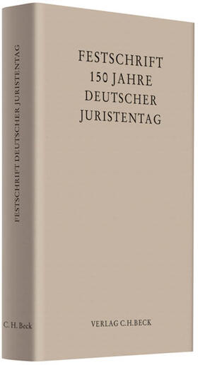 Busse / Ständige Deputation des Deutschen Juristentages | Festschrift 150 Jahre Deutscher Juristentag | Buch | 978-3-406-59824-1 | sack.de