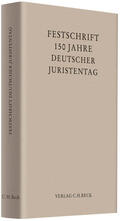 Busse / Ständige Deputation des Deutschen Juristentages |  Festschrift 150 Jahre Deutscher Juristentag | Buch |  Sack Fachmedien