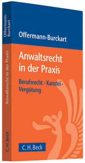 Offermann-Burckart |  Anwaltsrecht in der Praxis | Buch |  Sack Fachmedien