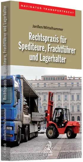 Janssen / Janßen / Mittelhammer |  Rechtspraxis für Spediteure, Frachtführer und Lagerhalter | Buch |  Sack Fachmedien