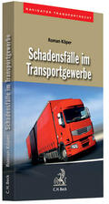 Köper |  Schadensfälle im Transportgewerbe | Buch |  Sack Fachmedien