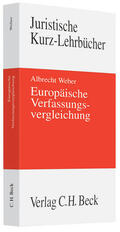 Weber |  Europäische Verfassungsvergleichung | Buch |  Sack Fachmedien