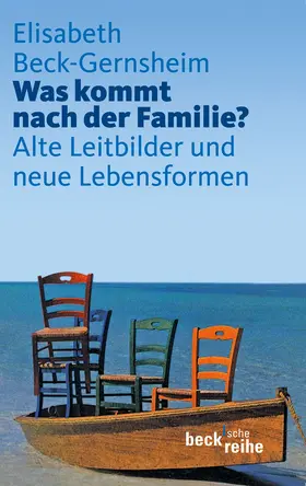 Beck-Gernsheim |  Was kommt nach der Familie? | Buch |  Sack Fachmedien