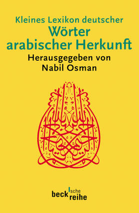 Osman |  Kleines Lexikon deutscher Wörter arabischer Herkunft | Buch |  Sack Fachmedien