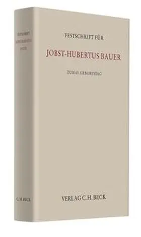 Baeck / Hauck / Preis |  Festschrift für Jobst-Hubertus Bauer | Buch |  Sack Fachmedien
