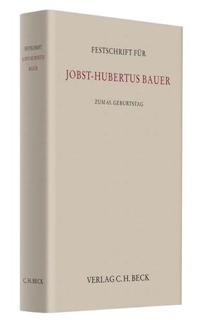 Baeck / Hauck / Preis | Festschrift für Jobst-Hubertus Bauer | Buch | 978-3-406-60190-3 | sack.de