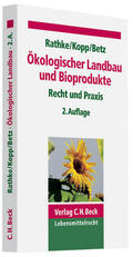 Rathke / Kopp / Betz |  Ökologischer Landbau und Bioprodukte | Buch |  Sack Fachmedien