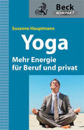 Hauptmann |  Yoga - Entspannung für Manager | Buch |  Sack Fachmedien