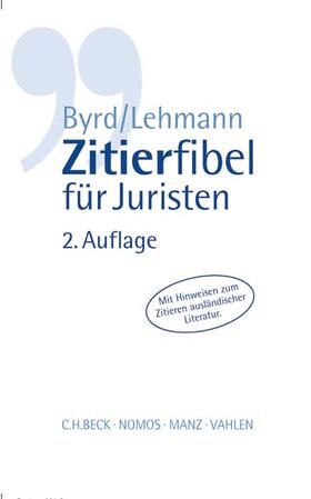Byrd / Lehmann |  Zitierfibel für Juristen | Buch |  Sack Fachmedien