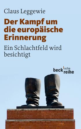 Leggewie / Lang |  Der Kampf um die europäische Erinnerung | Buch |  Sack Fachmedien