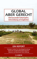 Edenhofer / Wallacher / Reder |  Global - aber gerecht | Buch |  Sack Fachmedien