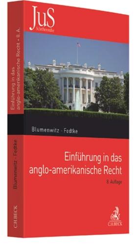 Blumenwitz/Fedtke | Einführung in das anglo-amerikanische Recht | Buch | 978-3-406-60659-5 | sack.de
