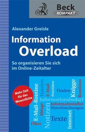 Greisle | Information Overload | Buch | 978-3-406-60841-4 | sack.de