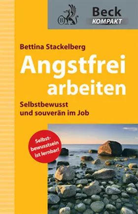 Stackelberg | Angstfrei arbeiten | Buch | 978-3-406-60843-8 | www.sack.de