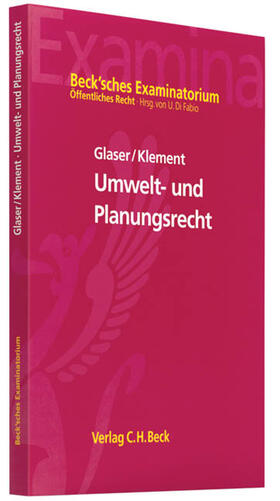 Glaser / Klement |  Glaser, A: Umwelt- und Planungsrecht | Buch |  Sack Fachmedien