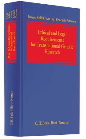 Forgó / Kollek / Arning | Ethical and Legal Requirements for Transnational Genetic Research | Buch | 978-3-406-61011-0 | sack.de