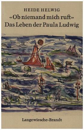 Helwig |  'Ob niemand mich ruft' | Buch |  Sack Fachmedien