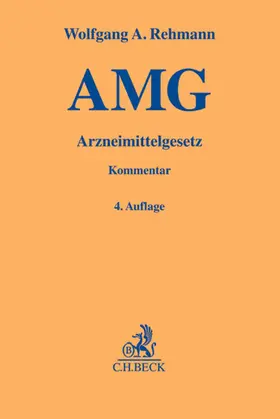 Rehmann | Arzneimittelgesetz (AMG) | Buch | 978-3-406-61078-3 | www.sack.de