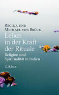 Brück |  Leben in der Kraft der Rituale | eBook | Sack Fachmedien