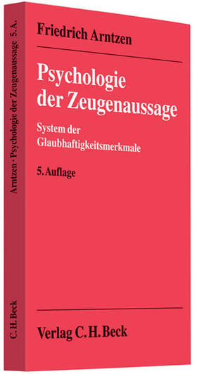 Arntzen / Michaelis-Arntzen |  Psychologie der Zeugenaussage | Buch |  Sack Fachmedien