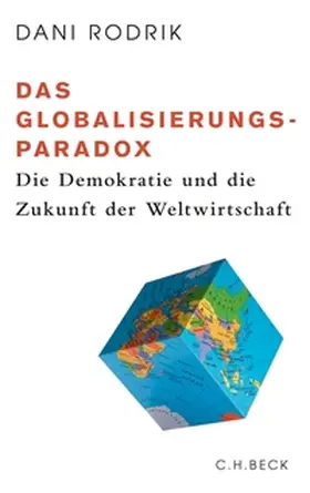 Rodrik |  Das Globalisierungs-Paradox | Buch |  Sack Fachmedien
