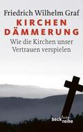Graf |  Graf, F: Kirchendämmerung | Buch |  Sack Fachmedien