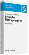 Wiedemann / Armbruster |  Wiedemann, R: Bayerisches Hinterlegungsgesetz | Buch |  Sack Fachmedien