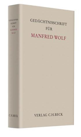 Dammann / Grunsky / Pfeiffer | Gedächtnisschrift für Manfred Wolf | Buch | 978-3-406-61577-1 | sack.de