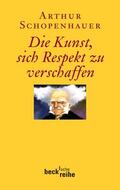 Schopenhauer / Volpi / Ziegler |  Schopenhauer, A: Kunst, sich Respekt zu verschaffen | Buch |  Sack Fachmedien