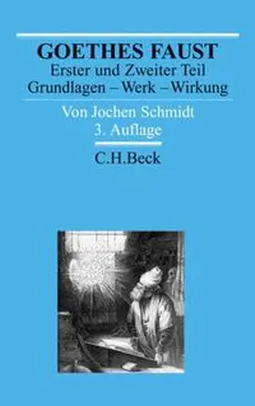 Schmidt | Goethes Faust Erster und Zweiter Teil | Buch | 978-3-406-61756-0 | www.sack.de