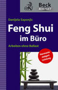 Saponjic |  Saponjic, D: Feng Shui im Büro | Buch |  Sack Fachmedien