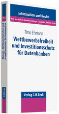 Ehmann |  Wettbewerbsfreiheit und Investitionsschutz für Datenbanken | Buch |  Sack Fachmedien