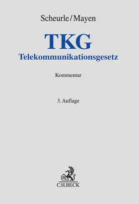 Scheurle / Mayen | Telekommunikationsgesetz. TKG | Buch | 978-3-406-62086-7 | www.sack.de