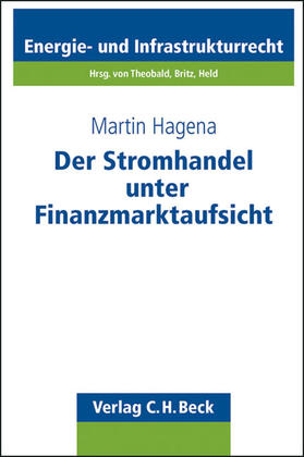 Hagena | Der Stromhandel unter Finanzmarktaufsicht | Buch | 978-3-406-62106-2 | sack.de
