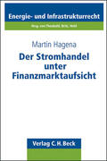 Hagena |  Der Stromhandel unter Finanzmarktaufsicht | Buch |  Sack Fachmedien