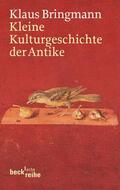 Bringmann |  Kleine Kulturgeschichte der Antike | Buch |  Sack Fachmedien