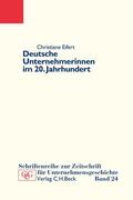 Eifert |  Deutsche Unternehmerinnen im 20. Jahrhundert | eBook | Sack Fachmedien