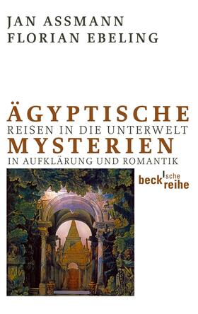 Assmann / Ebeling | Ägyptische Mysterien | Buch | 978-3-406-62122-2 | sack.de