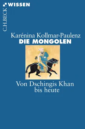 Kollmar-Paulenz |  Die Mongolen | Buch |  Sack Fachmedien