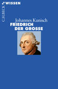 Kunisch |  Friedrich der Große | Buch |  Sack Fachmedien