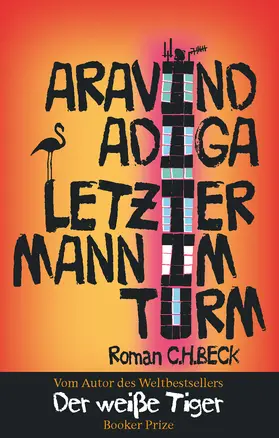 Adiga |  Letzter Mann im Turm | Buch |  Sack Fachmedien